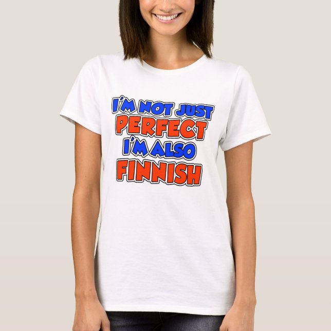 Camiseta No sólo finlandés perfecto (Anverso)