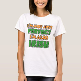 Camiseta No sólo irlandés perfecto