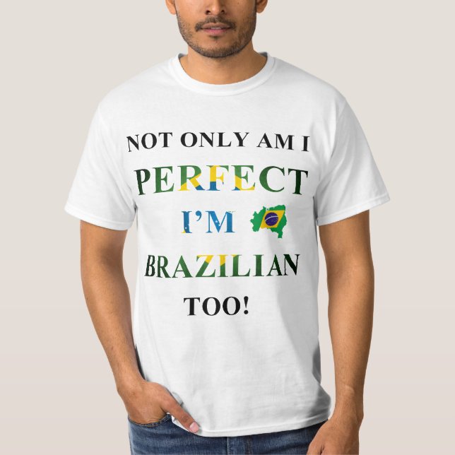 Camiseta No sólo perfecto, brasileño (Anverso)