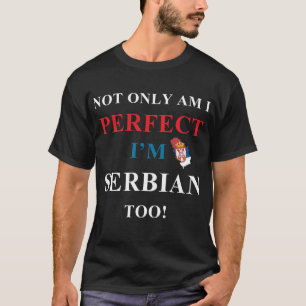 Camiseta No sólo perfecto, serbio