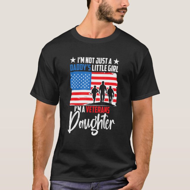 Camiseta No solo soy Daddys Little Girl, soy un veterano (Anverso)