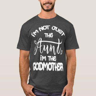 Camiseta No Solo Soy La Tía De La Tía De La Madrina Tía