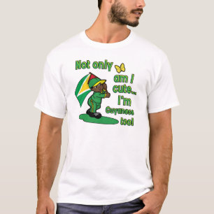 Camiseta ¡No sólo soy lindo yo soy guyanés también!