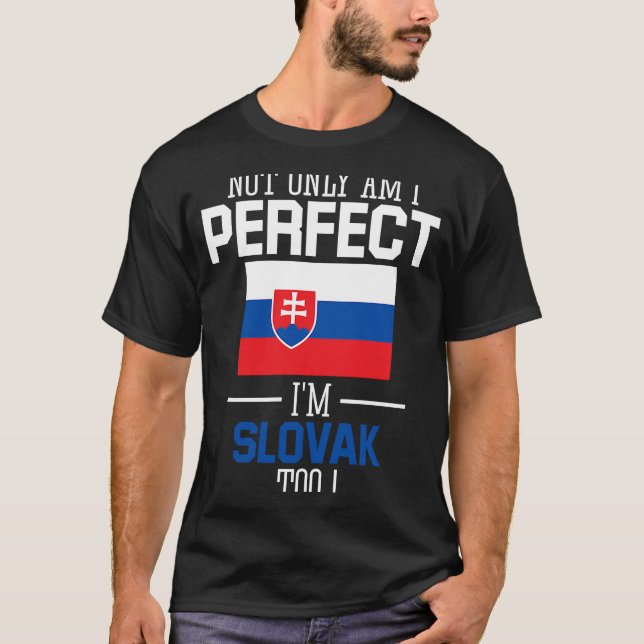 Camiseta No solo soy perfecto, soy la bandera eslovaca de E (Anverso)