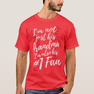 Camiseta No Solo Soy Su Abuela, Soy Su Base De Fanáticos Nú