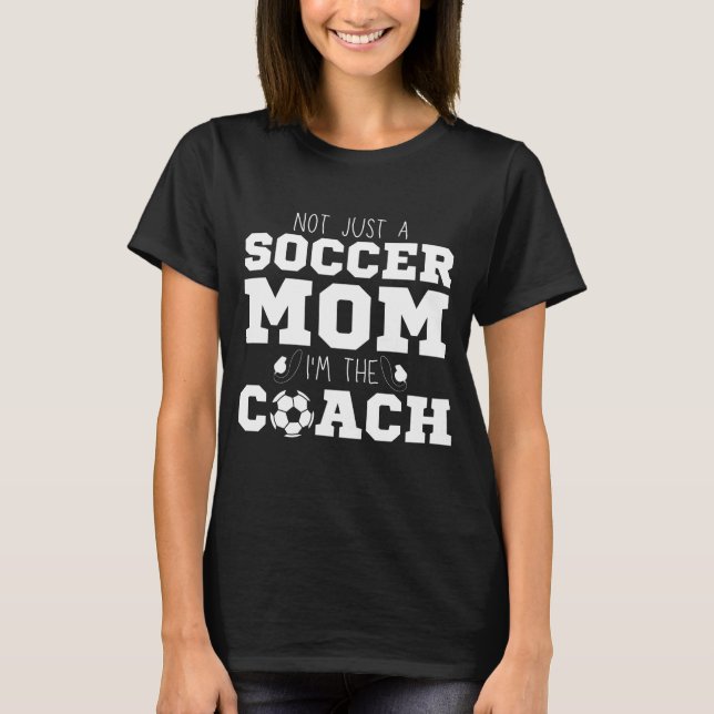 Camiseta No sólo una madre de fútbol, soy la asociación de  (Anverso)