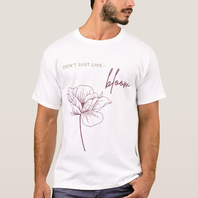 Camiseta No solo vivas, Bloom (Anverso)