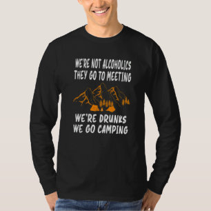 Camiseta No somos alcohólicos Van a reuniones borrachos Nos