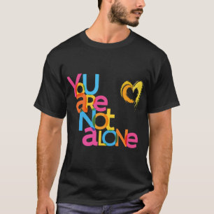 Camiseta No son los únicos conscientes de la salud mental