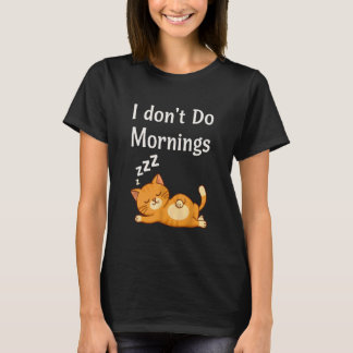 Camiseta No Soporto las Mañanas Amantes de los Gatos Divert