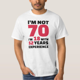 Camiseta No soy 70 años de cumpleaños