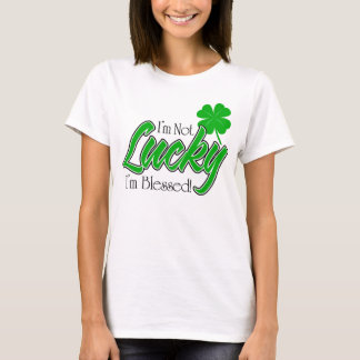 Camiseta ¡No soy afortunado, yo me bendigo! Irlandés