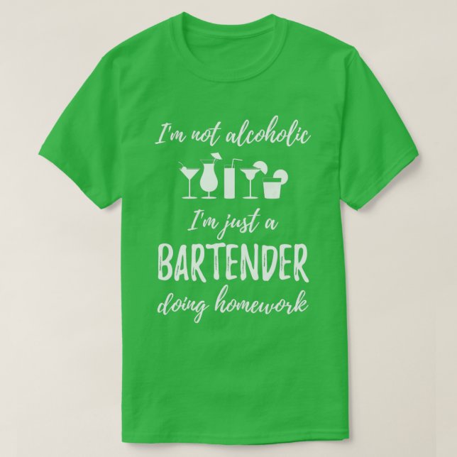 Camiseta No Soy Alcohólico, Solo Soy Un Barman Haciendo Hom (Diseño del anverso)