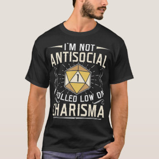 Camiseta No soy antisocial, me fui bajo en el RPG carismáti