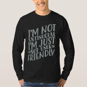 Camiseta No soy antisocial, simplemente no soy amigable con