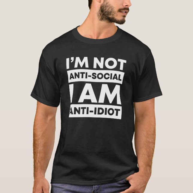 Camiseta No soy antisocial soy antiidiota (Anverso)