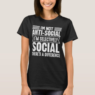 Camiseta No soy antisocial Soy selectivamente retro social