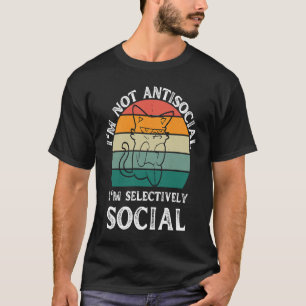 Camiseta No soy antisocial Soy selectivamente social