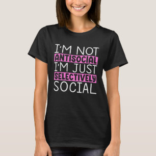 Camiseta No soy antisocial, soy selectivamente social, dive
