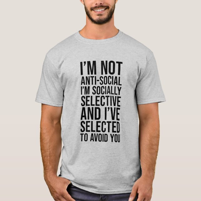 Camiseta No soy antisocial, soy socialmente selectiva (Anverso)