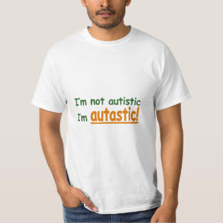 Camiseta ¡No soy autístico yo soy Autastic! (Conciencia del