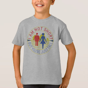 Camiseta No soy bajo pero tú eres alto