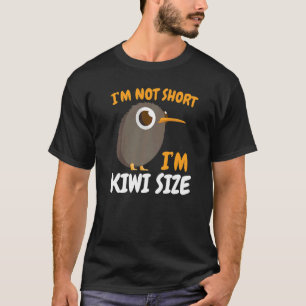 Camiseta No soy bajo, soy de tamaño kiwi, pájaro kiwi de Nu