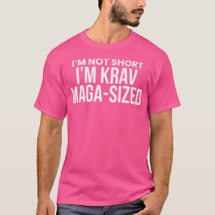 Camiseta No soy bajo, soy de tamaño Krav Maga