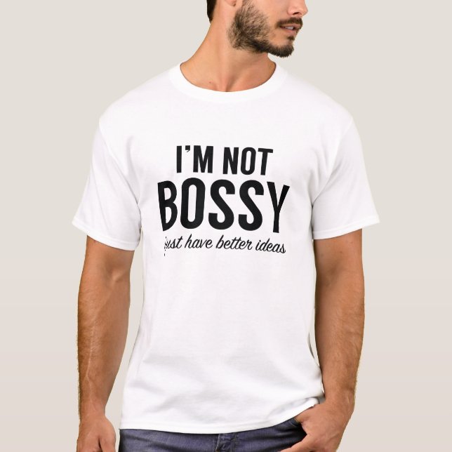 Camiseta No soy Bossy (Anverso)
