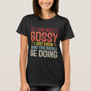 Camiseta No Soy Bossy A Take Charge People