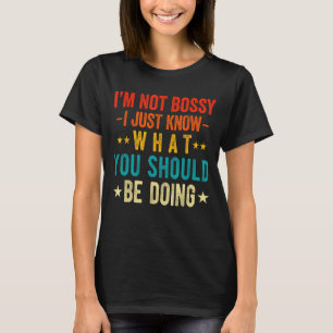 Camiseta No soy Bossy Funny Supervisor S de Guay Boss Manag