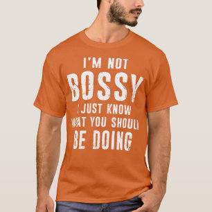 Camiseta No Soy Bossy Gracioso Jefe A Cargo Del Supervisor 