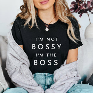 Camiseta No soy Bossy, soy el jefe