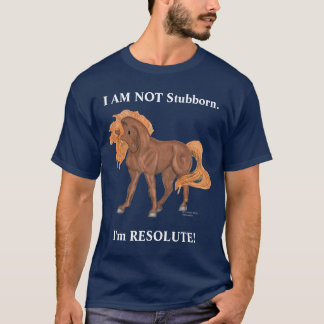 Camiseta NO SOY caballo obstinado