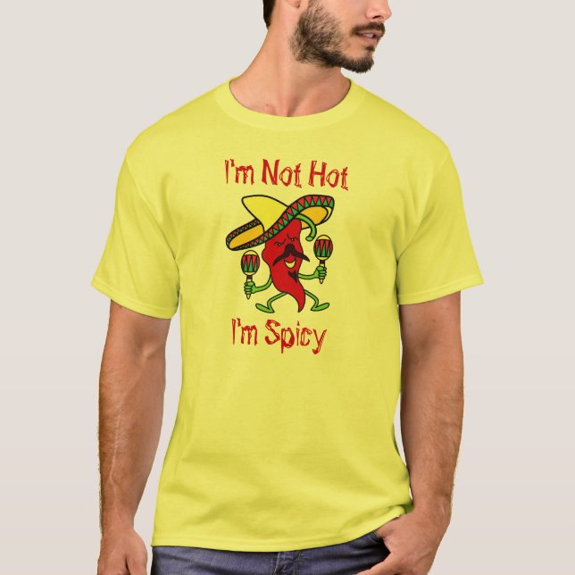 Camiseta No soy caliente, yo soy picante… Hombres (Anverso)