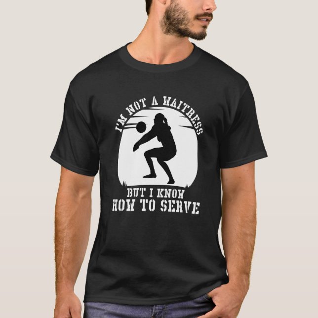Camiseta No soy camarera, pero sé cómo servir al voleibol (Anverso)