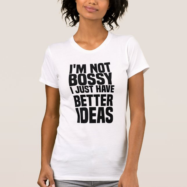 Camiseta no soy caprichoso sólo tengo mejores ideas (Anverso)