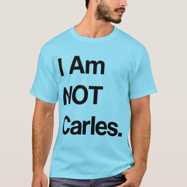 Camiseta No soy Carlos (Anverso)