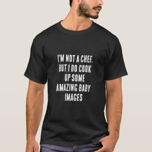 Camiseta No soy chef, pero cocino algo asombroso.