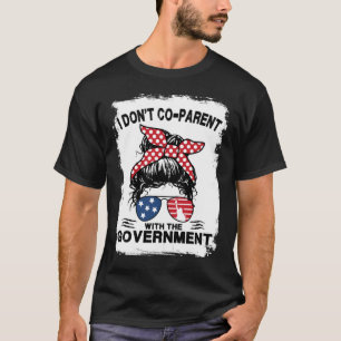 Camiseta No soy co-padre con el gobierno - Vintage