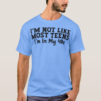 Camiseta No soy como la mayoría de los adolescentes de mis 