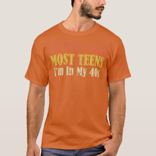 Camiseta No soy como la mayoría de los adolescentes en mi c
