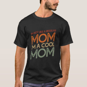Camiseta No soy como una madre normal, soy una madre de Gua