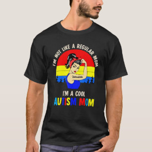 Camiseta No soy como una mamá común y corriente Soy una mad