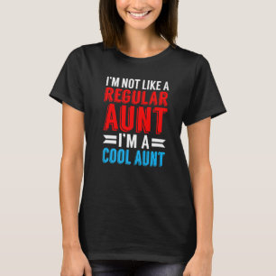 Camiseta No soy como una tía común y corriente, soy una tía