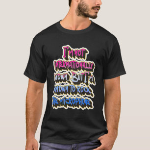Camiseta No Soy Conocida Internacionalmente Pero Soy Conoci