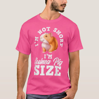 Camiseta No soy corta soy guineano tamaño cerdo divertido c
