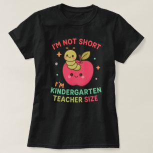 Camiseta No soy corta, soy maestra de jardín de infancia