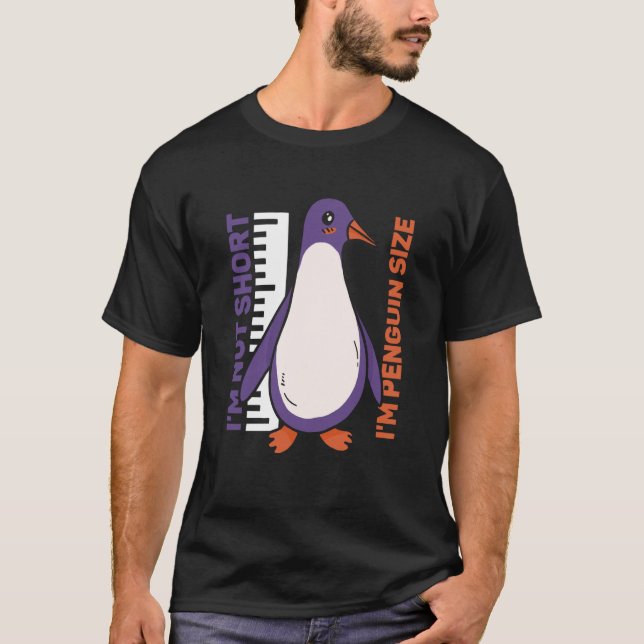 Camiseta No soy corta soy pingüino tamaño de pingüino corte (Anverso)