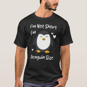 Camiseta No soy corta soy pingüino tamaño Divertido Pingüin